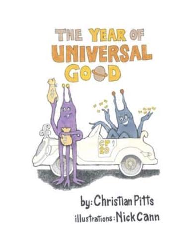 The Year of Universal Good