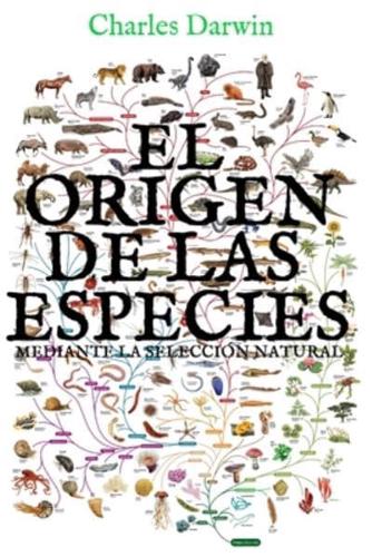 El origen de las especies mediante la selección natural: (Edición completa y anotada)