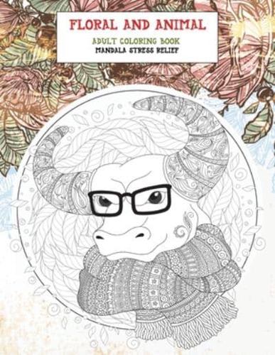 Adult Coloring Book Floral and Animal - Mandala Stress Relief