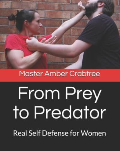 From Prey to Predator