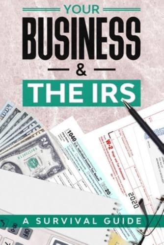 Your Business & The IRS