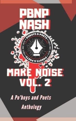 PBNP NASH Presents Make Noise Vol. 2