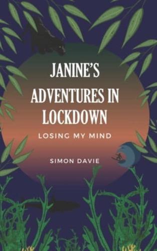 Janine's Adventures in Lockdown
