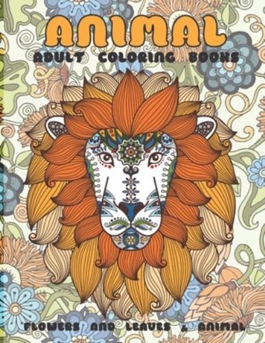 Adult Coloring Books Flowers and Leaves & Animal