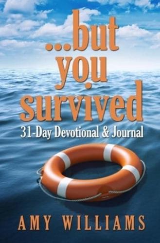 ...But You Survived