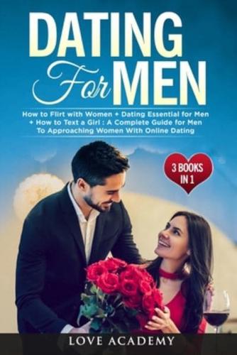 Dating for Men (3 Books in 1)