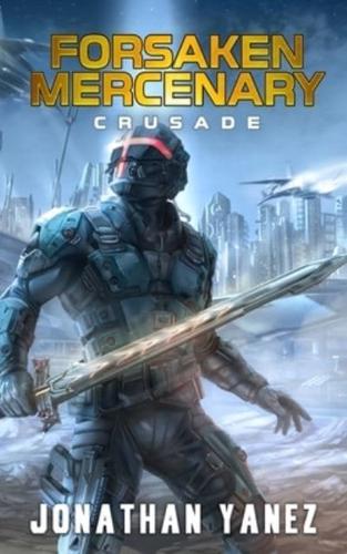 Crusade: A Near Future Thriller