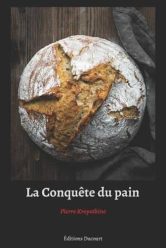 La Conquête du pain