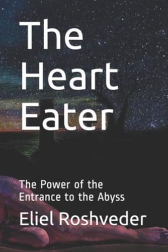 The Heart Eater