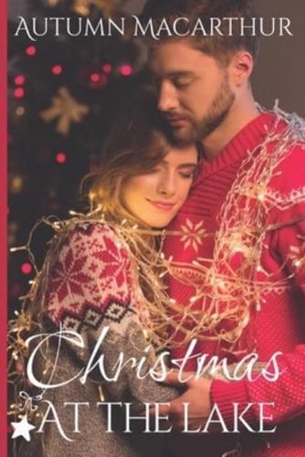 Christmas at the Lake: Two heartwarming sweet and clean Christian small-town romances set in Huckleberry Lake, Idaho