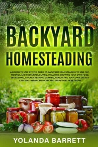 Backyard Homesteading