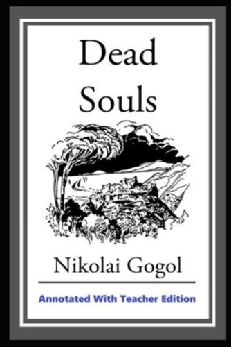 Dead Souls Annotated And Illustrated Book