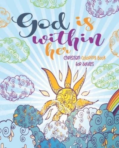 God Is WithIn Her Christian Coloring Book For Adults