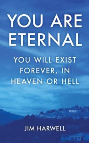 You Are Eternal