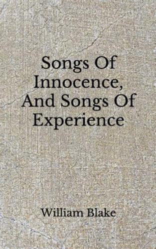 Songs Of Innocence, And Songs Of Experience