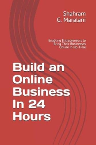 Build an Online Business In 24 Hours