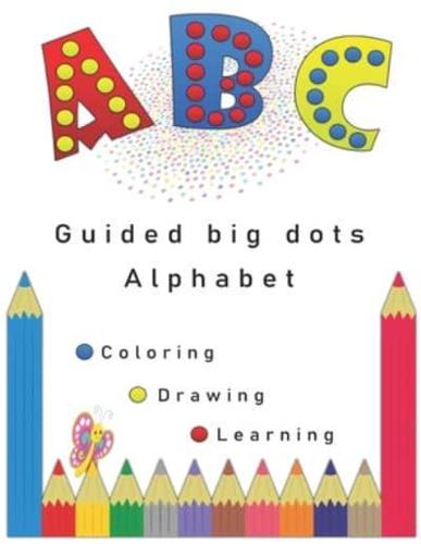 Guided Big Dots Alphabet