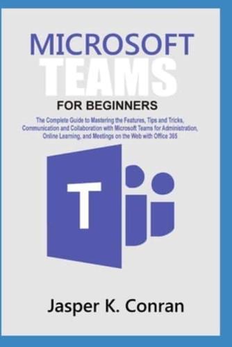 Microsoft Teams for Beginners