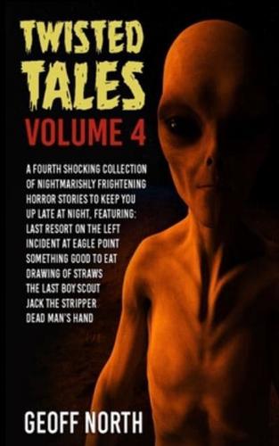 Twisted Tales Volume 4