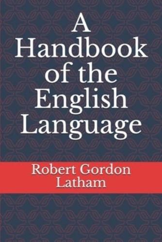 A Handbook of the English Language