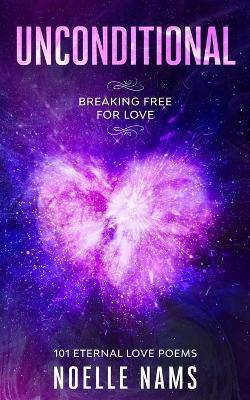 Unconditional - Breaking Free for Love