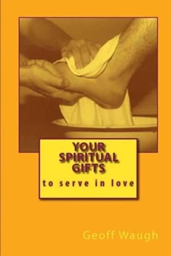 Your Spiritual Gifts