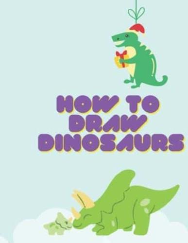 How To Draw Dinosaurs