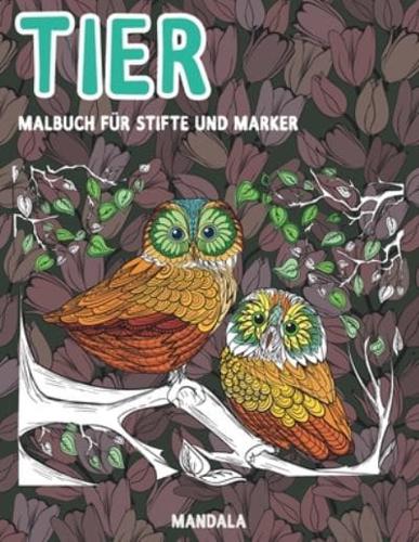 Malbuch Für Stifte Und Marker - Mandala - Tier