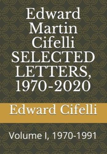 Edward Martin Cifelli SELECTED LETTERS, 1970-2020