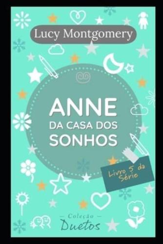 Anne da Casa dos Sonhos: Livro 5 da série Anne de Green Gables