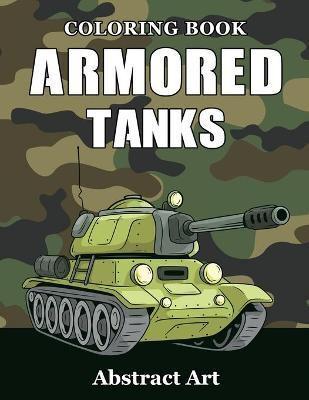 Armored Tanks Coloring Book
