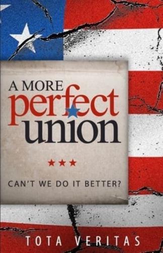 A More Perfect Union