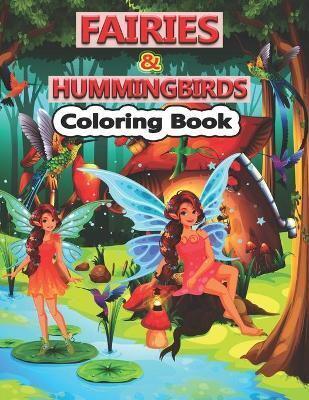 Fairies And Hummingbirds Coloring Book