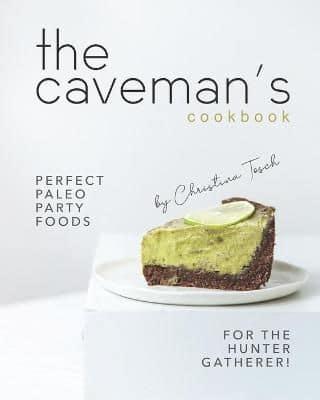 The Caveman's Cookbook