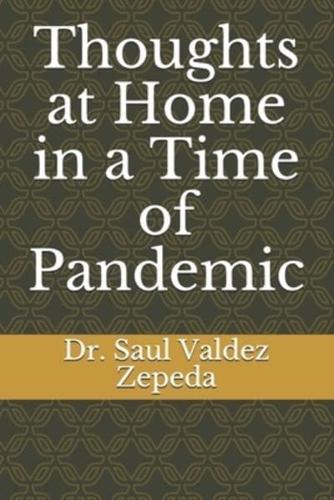 Thoughts at Home in a Time of Pandemic