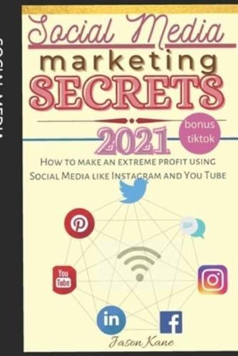 Social Media Marketing Secrets