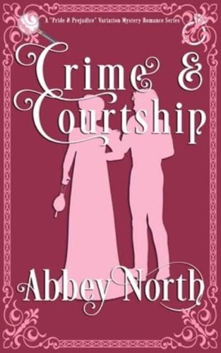 Crime & Courtship