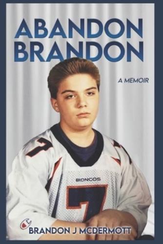Abandon Brandon