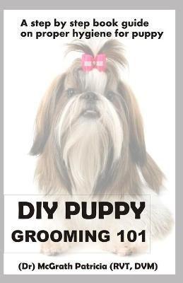 DIY Puppy Grooming 101