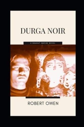 Durga Noir