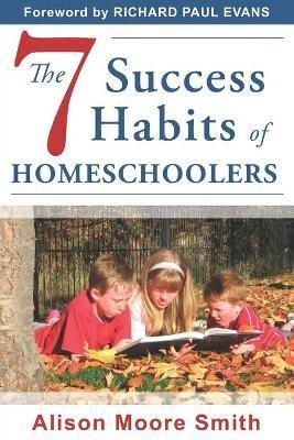 The 7 Success Habits of Homeschoolers