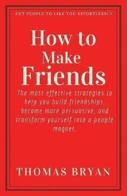 How to Make Friends (Large Print Edition)