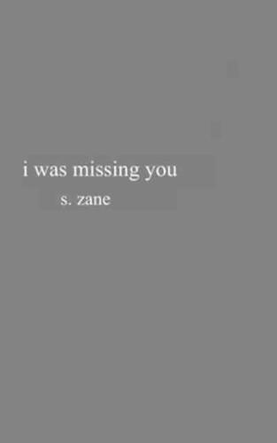 I Was Missing You