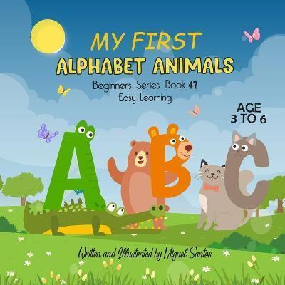 My First Alphabet Animals