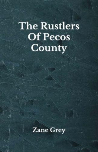 The Rustlers Of Pecos County