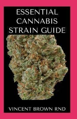 Essential Cannabis Strain Guide