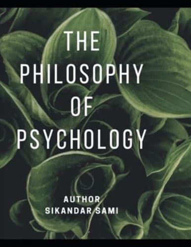 The Philosophy of Psychology: Self-improvement Philosophies: How To Become Successful in Life