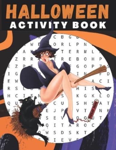 Halloween Activity Book : 120 Word Puzzles, 60 Number Puzzles and 25 Activities for Seniors, Adults and Teens