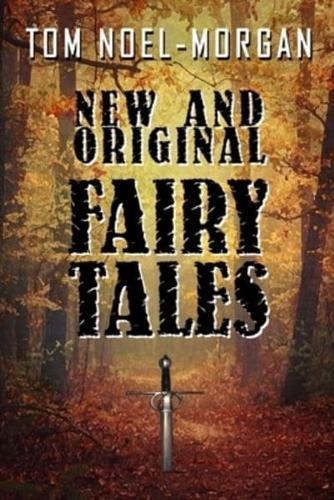 New & Original Fairy Tales