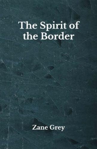 The Spirit of the Border